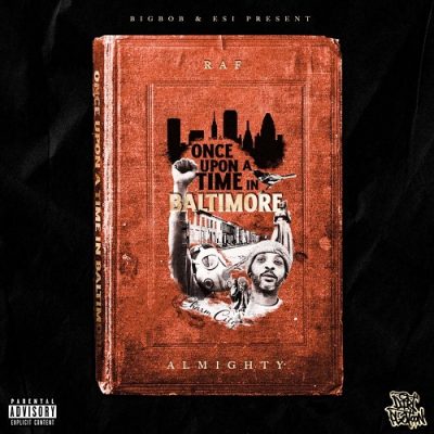 Raf Almighty & Bigbob – Once Upon A Time In Baltimore (WEB) (2021) (320 kbps)