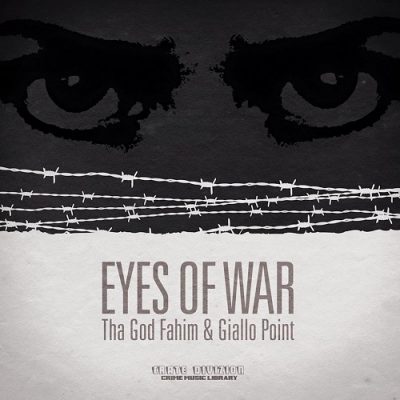 Tha God Fahim & Giallo Point – Eyes Of War (WEB) (2016) (320 kbps)