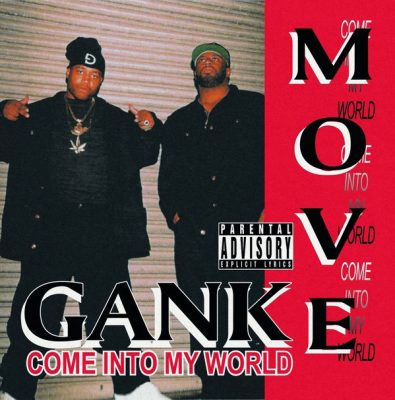 Gank Move – Come Into My World (Remastered CD) (1994-2021) (FLAC + 320 kbps)