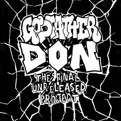 Godfather Don – The Final Unreleased Project (CD) (2021) (VBR V0)