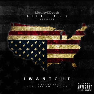 Flee Lord – I Want Out (WEB) (2018) (FLAC + 320 kbps)