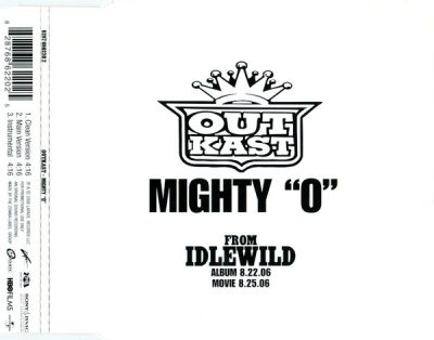 OutKast – Mighty O (Promo CDS) (2006) (FLAC + 320 kbps)
