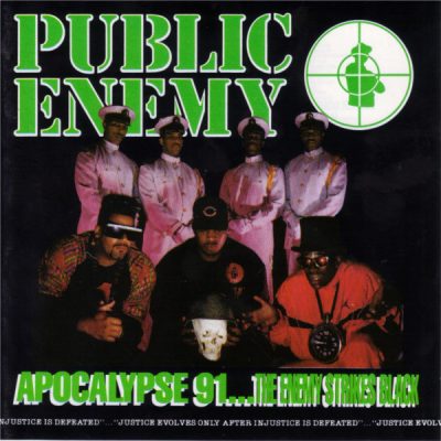 Public Enemy – Apocalypse 91… The Enemy Strikes Black (Deluxe Edition) (WEB) (1991-2021) (320 kbps)