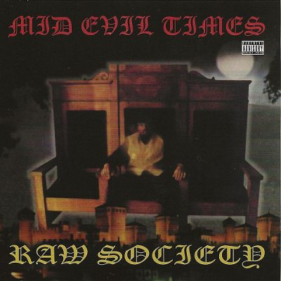 Raw Society – Mid Evil Times (Remastered CD) (1997-2021) (FLAC + 320 kbps)