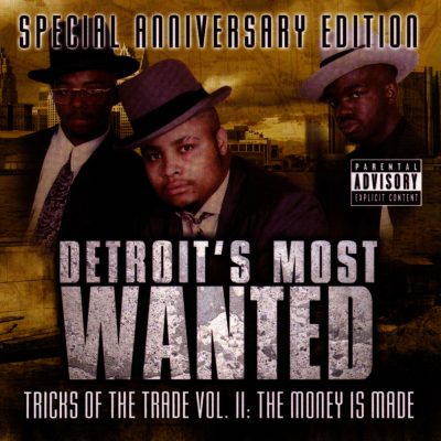 Detroit’s Most Wanted – Tricks Of The Trades Vol. II: The Money Is Made (Special Edition 2xCD) (1992-2005) (FLAC + 320 kbps)