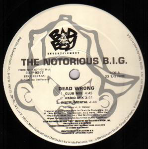 The Notorious B.I.G. – Dead Wrong / Real Niggas (Promo VLS) (1999) (FLAC + 320 kbps)