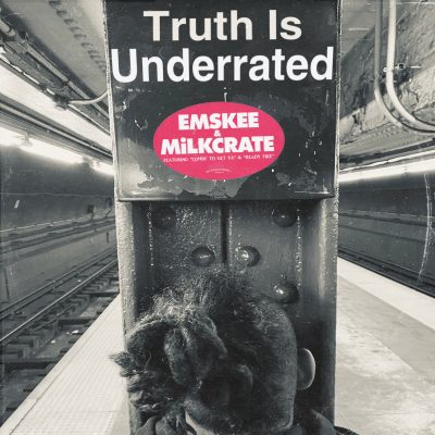 Emskee & Milkcrate – Truth Is Underrated (WEB) (2021) (320 kbps)