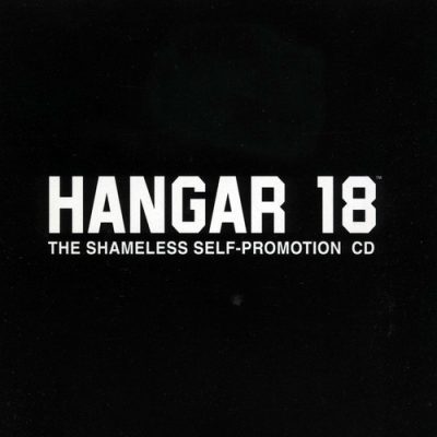 Hangar 18 – The Shameless: Self-Promotion CD (2003) (320 kbps)