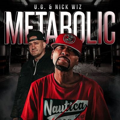 U.G. & Nick Wiz – Metabolic (WEB) (2021) (320 kbps)