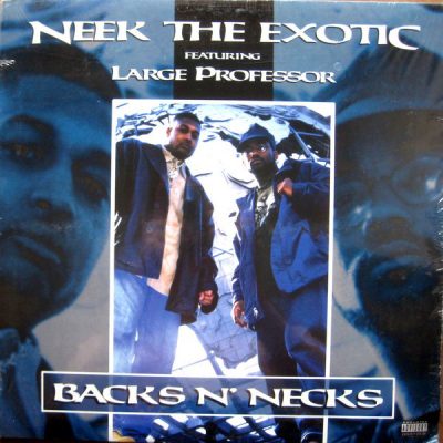 Neek The Exotic – Backs N’ Necks (VLS) (1999) (FLAC + 320 kbps)
