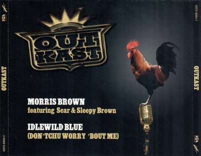 OutKast – Morris Brown / Idlewild Blue (Don’tchu Worry Bout Me) (2xCDS) (2006) (FLAC + 320 kbps)