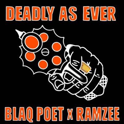 Ramzee & Blaq Poet – Deadly As Ever EP (WEB) (2021) (320 kbps)
