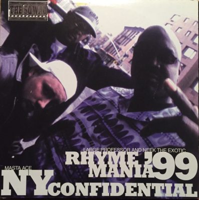 The Sqwad – Rhyme Mania ’99 / NY Confidential (VLS) (1999) (FLAC + 320 kbps)