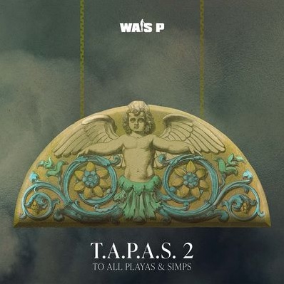 Wais P – T.A.P.A.S. 2 EP (WEB) (2021) (320 kbps)