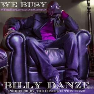 Billy Danze & WeBusy Construction Team – The Re-Listening Session (WEB) (2021) (320 kbps)
