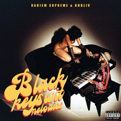 Rahiem Supreme & Ohbliv – Black Keys Wit Melodies (WEB) (2021) (320 kbps)