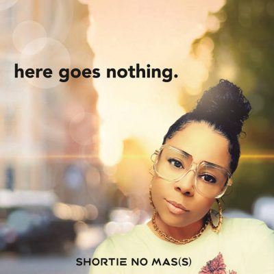 Shortie No Mass – here goes nothing. EP (WEB) (2021) (320 kbps)