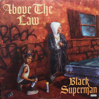 Above The Law – Black Superman (Maxi VLS) (1994) (FLAC + 320 kbps)