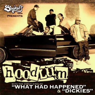 Hoodlum – What Had Happened / Dickies (CDS) (2007) (FLAC + 320 kbps)