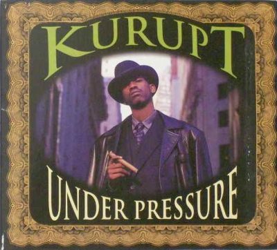 Kurupt – Under Pressure (Promo CDS) (1998) (FLAC + 320 kbps)