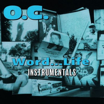 O.C. – Word…Life (Instrumentals) (WEB) (1994-2022) (320 kbps)