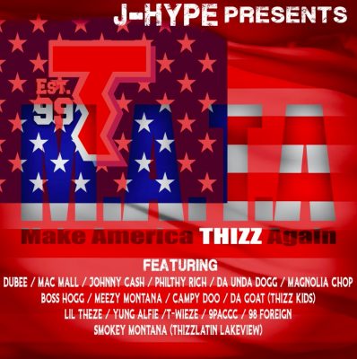 J-Hype – M.A.T.A. (Make America Thizz Again) (WEB) (2022) (320 kbps)