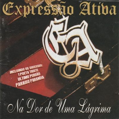 Expressao Ativa – Na Dor De Uma Lagrima (CD) (2003) (FLAC + 320 kbps)