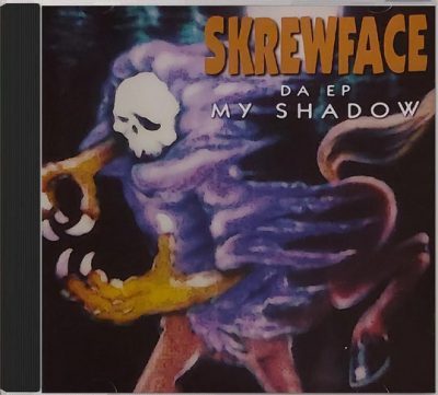 Skrewface – My Shadow Da EP (Remastered CD) (1995-2022) (320 kbps)
