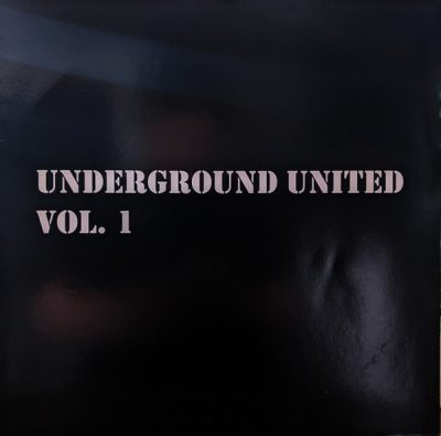 VA – Underground United Vol. 1 (Vinyl) (2009) (FLAC + 320 kbps)