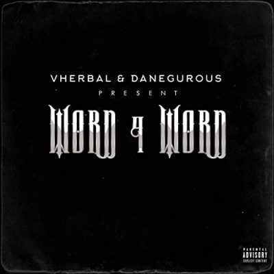 Vherbal & Danegurous – Word 4 Word (WEB) (2019) (320 kbps)