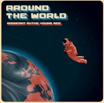 Risskant, Sythe & Young Zee – Around The World EP (WEB) (2022) (320 kbps)