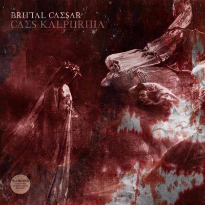 Brutal Caesar – Caes Kalpurnia (WEB) (2022) (320 kbps)