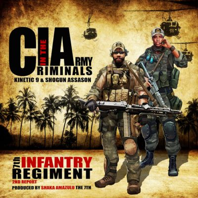 Kinetic 9 & Shogun Assason – C.I.A. (Criminals In The Army) 7th Infantry Regiment (2nd Report) EP (WEB) (2022) (320 kbps)