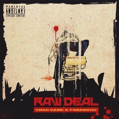 Chad Game & Paranoize – Raw Deal (WEB) (2022) (320 kbps)