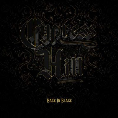 Cypress Hill – Back In Black (WEB) (2022) (FLAC + 320 kbps)