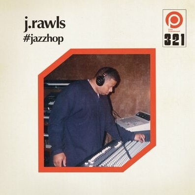 J. Rawls – #jazzhop (WEB) (2022) (320 kbps)