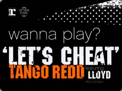 Tango Redd – Let’s Cheat (Promo CDS) (2005) (FLAC + 320 kbps)