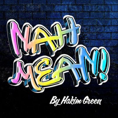 Hakim Green & Big French – Nah Mean EP (WEB) (2022) (320 kbps)