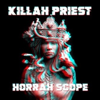 Killah Priest – Horrah Scope (WEB) (2022) (320 kbps)