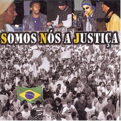 Somos Nós A Justiça – Se Tu Lutas Tu Conquistas (CD) (2000) (FLAC + 320 kbps)