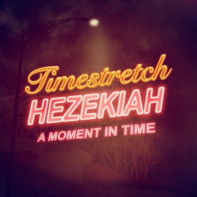Hezekiah & Timestretch – A Moment In Time EP (WEB) (2022) (320 kbps)