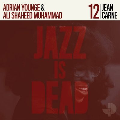 Adrian Younge & Ali Shaheed Muhammad – Jazz Is Dead 012: Jean Carne (CD) (2022) (FLAC + 320 kbps)
