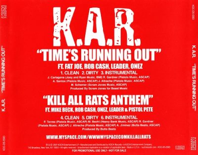 K.A.R. – Time’s Running Out / Kill All Rats Anthem (Promo CDS) (2007) (FLAC + 320 kbps)