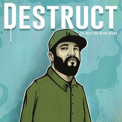 Destruct – The Best You Never Heard (WEB) (2022) (320 kbps)