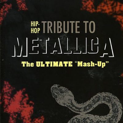VA – Hip-Hop Tribute To Metallica: The Ultimate Mash-Up (CD) (2005) (FLAC + 320 kbps)