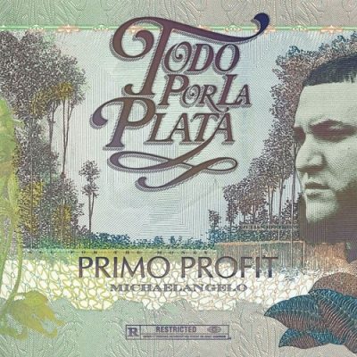 Primo Profit & MichaelAngelo – Todo Por La Plata EP (WEB) (2022) (320 kbps)