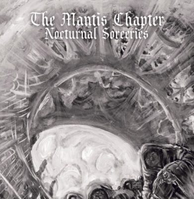 The Mantis Chapter – Nocturnal Sorceries (Vinyl) (2013) (FLAC + 320 kbps)