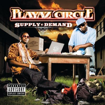 Playaz Circle – Supply & Demand (CD) (2007) (FLAC + 320 kbps)