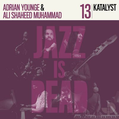 Adrian Younge & Ali Shaheed Muhammad – Jazz Is Dead 013: Katalyst (CD) (2022) (FLAC + 320 kbps)