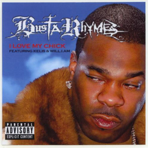 Busta Rhymes - I Love My Chick (Promo CDS) (2006) (FLAC + 320 kbps)